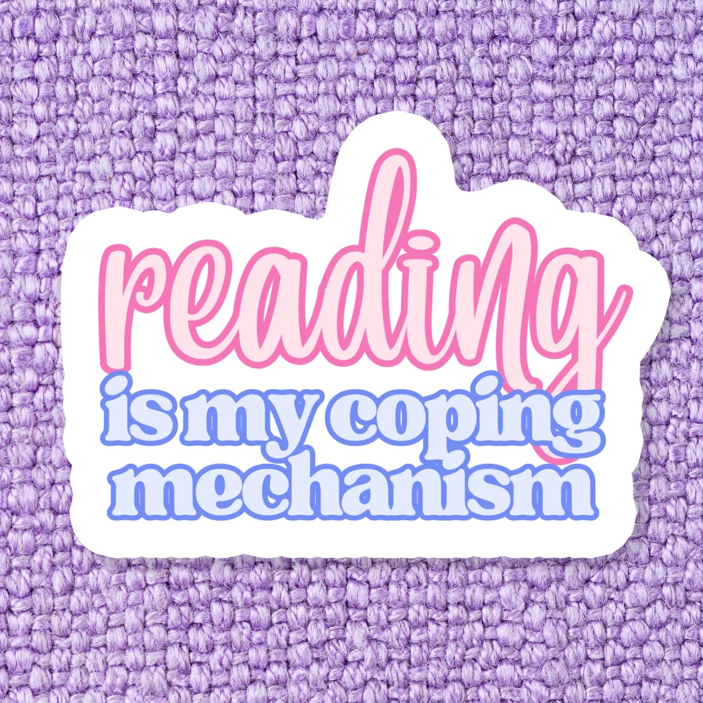 Coping Mechanism Vinyl Sticker