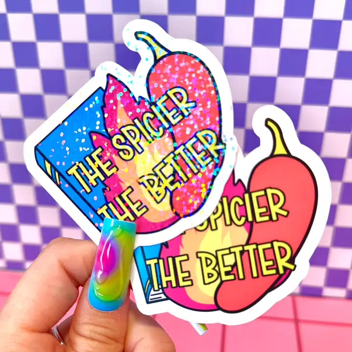 Spicier the Better Vinyl Sticker