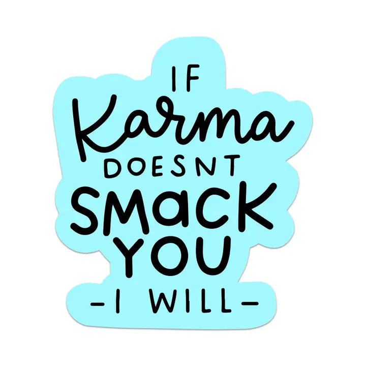 Smack You Vinyl Sticker