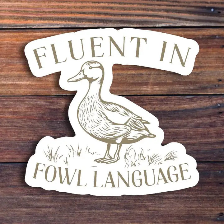 Fowl Language Sticker
