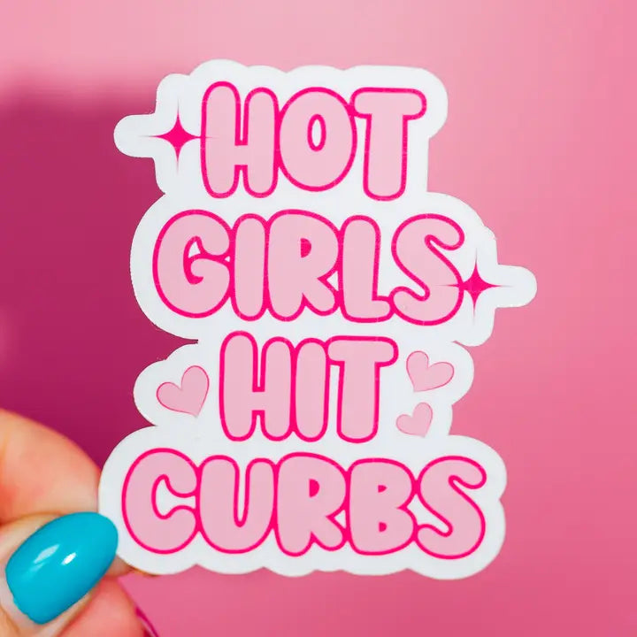Hot Girls Hit Curbs Sticker