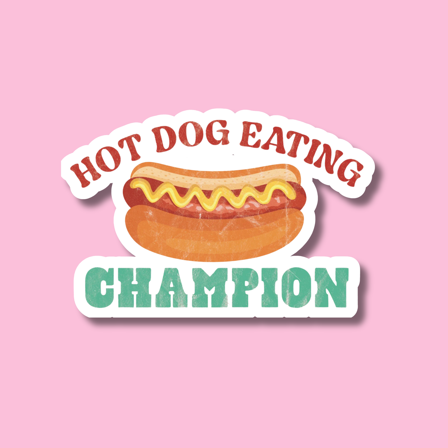 Hot Dog Eating Champion Sticker