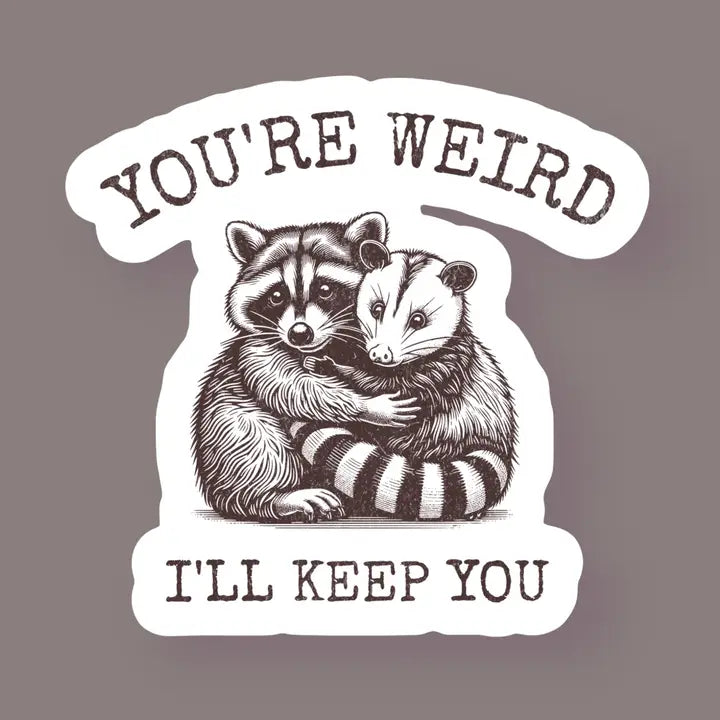 I'll Keep You Sticker