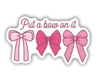 Bow on It Vinyl Sticker