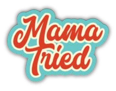 Mama Tried Vinyl Sticker