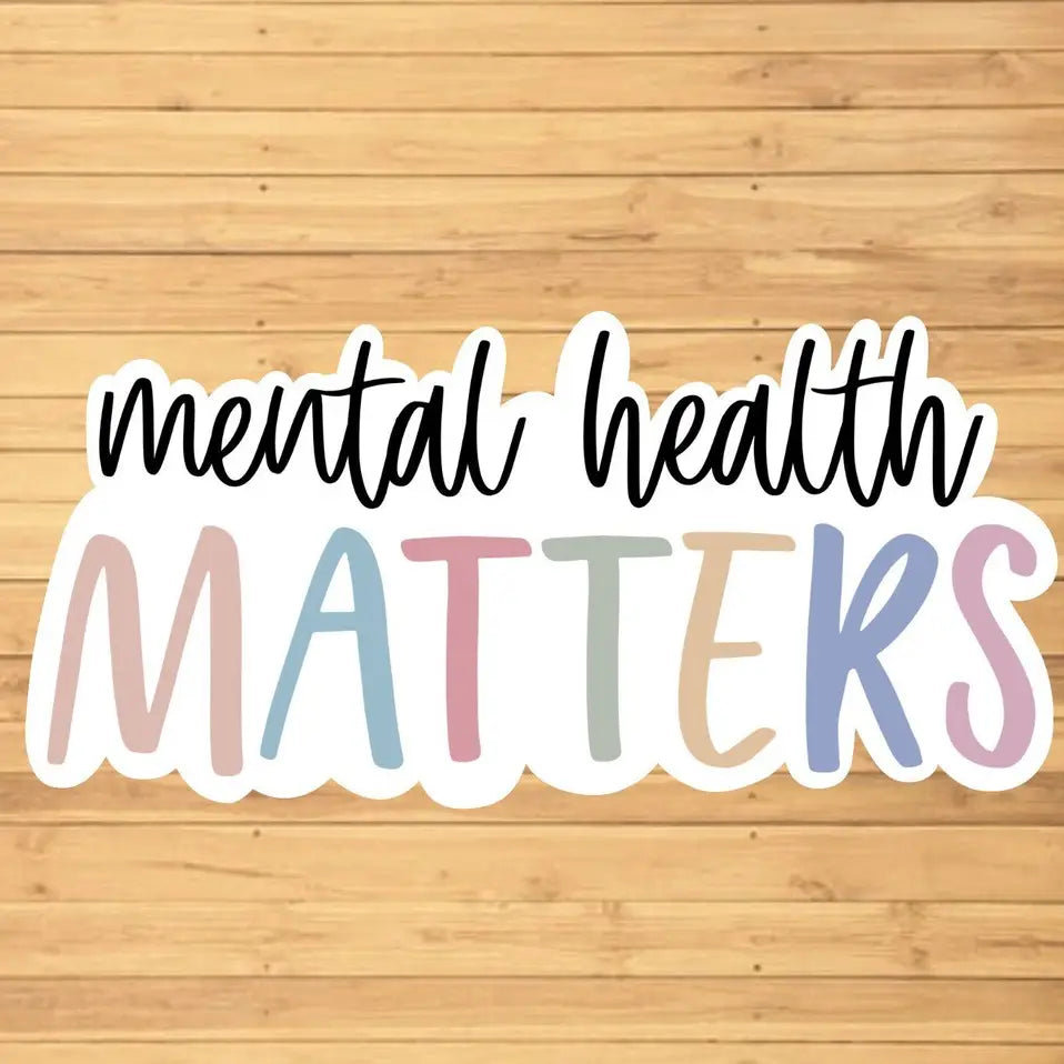 Mental Health Sticker