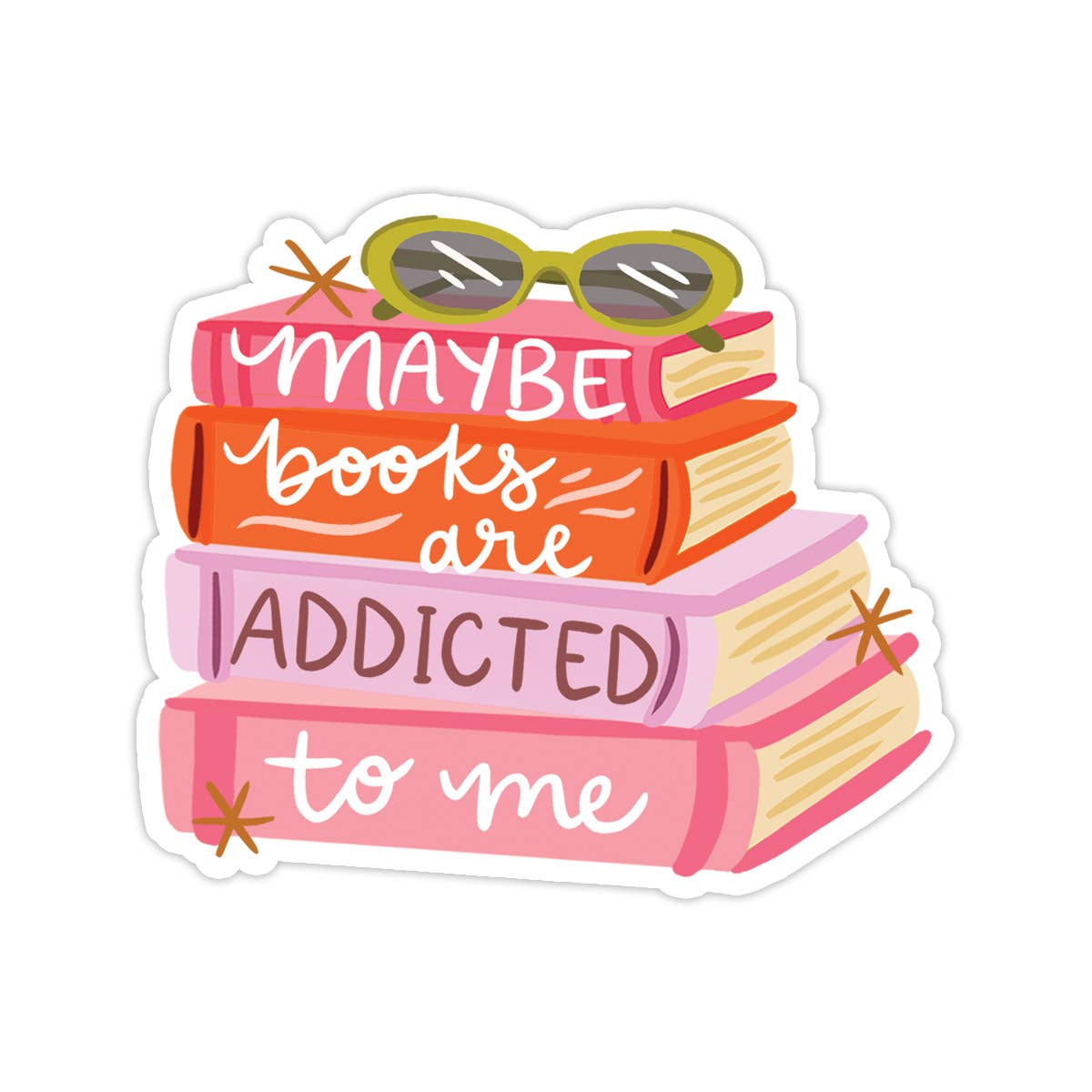 Books Are Addicted To Me Sticker