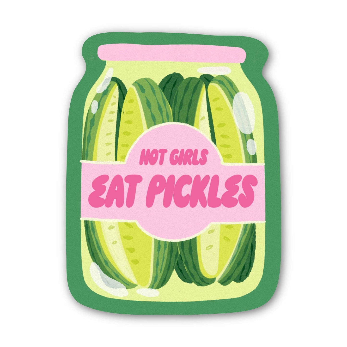 Hot Girls Eat Pickles Sticker