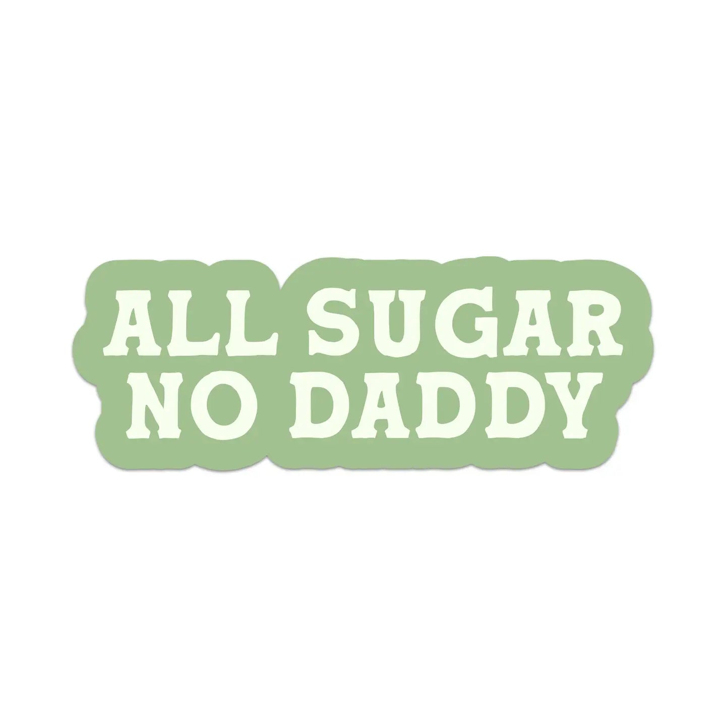 No Daddy Vinyl Sticker