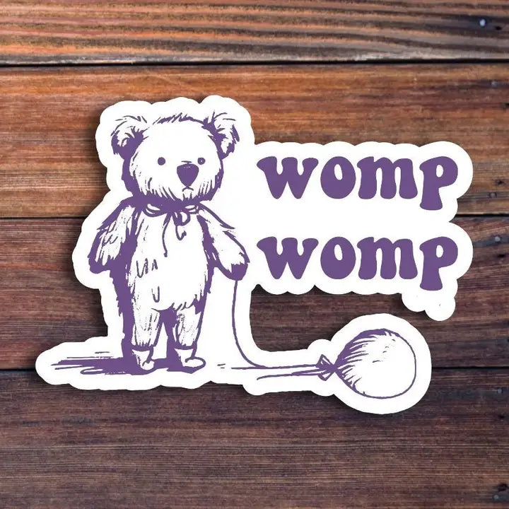 Womp Womp Sticker