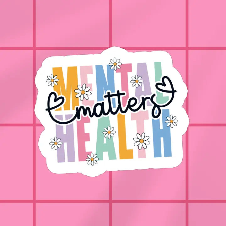 Mental Health Vinyl Sticker