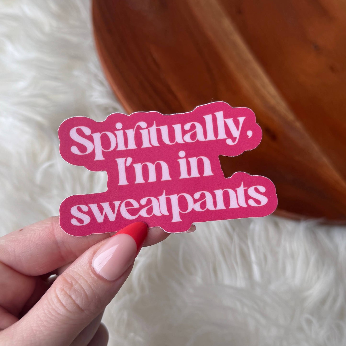 I'm in Sweatpants Sticker