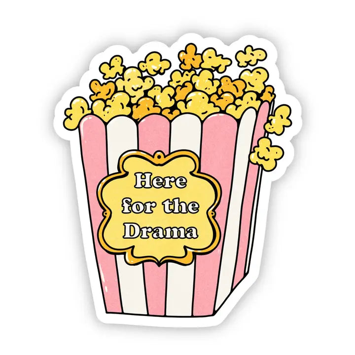 Here For The Drama Sticker