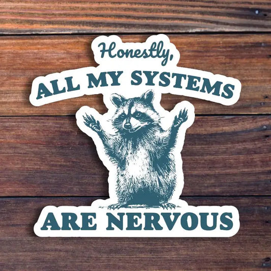 All My Systems Sticker
