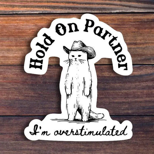 Hold on Partner Sticker