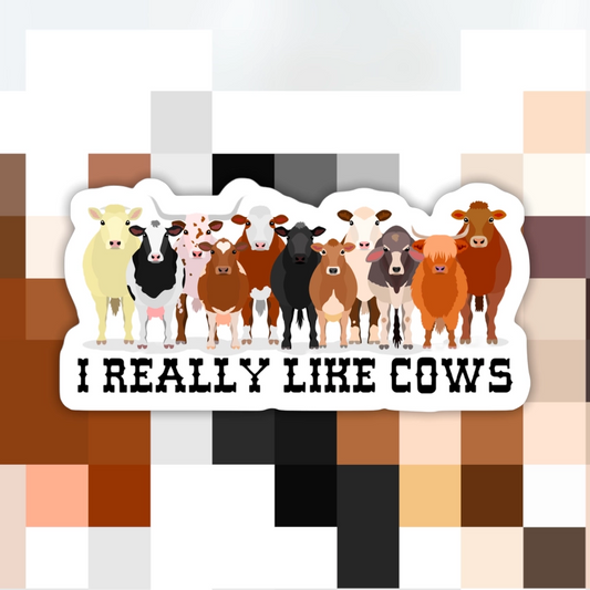 Really Like Cows Sticker