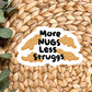 More Nugs Vinyl Sticker
