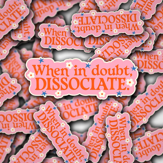 Dissociate Sticker