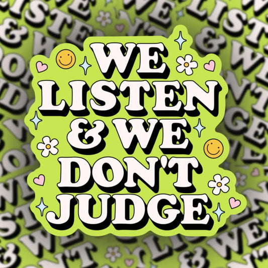 We Listen Sticker