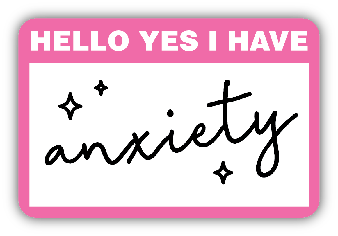 I Have Anxiety Vinyl Sticker