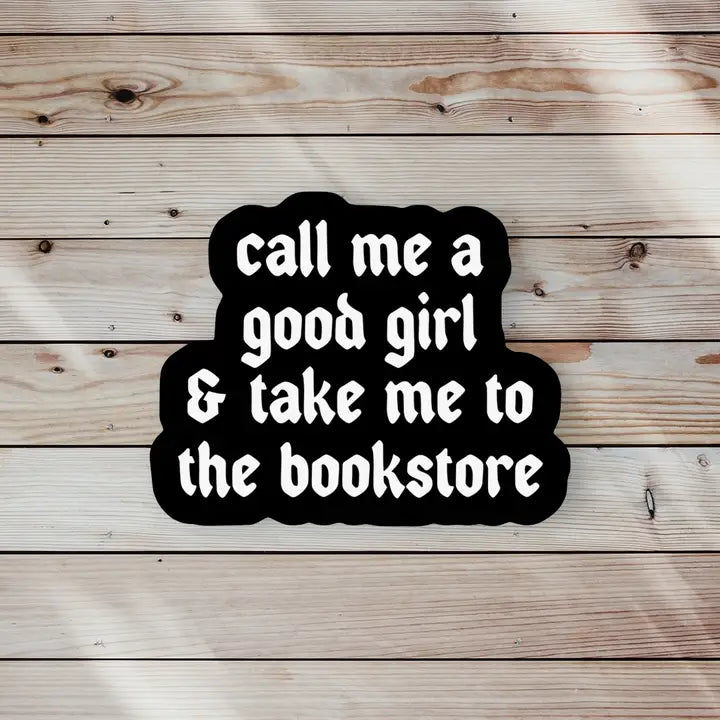 Take Me To The Bookstore Sticker