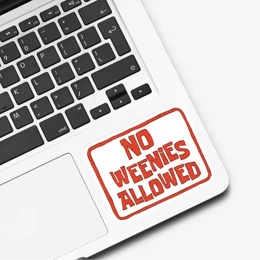 No Weenies Allowed Sticker