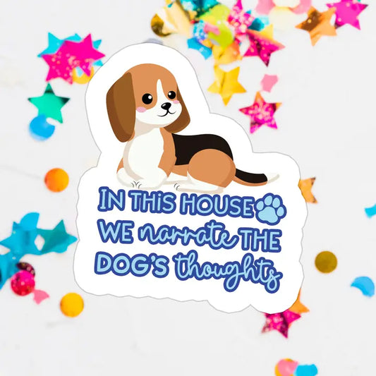 Dog's Thoughts Vinyl Sticker