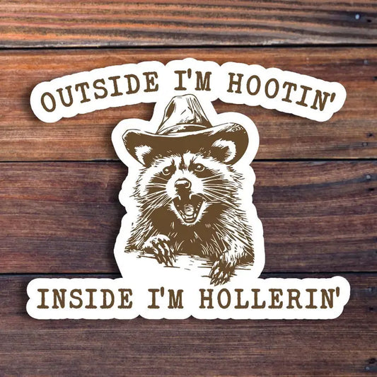 Inside I'm Hollerin' Sticker