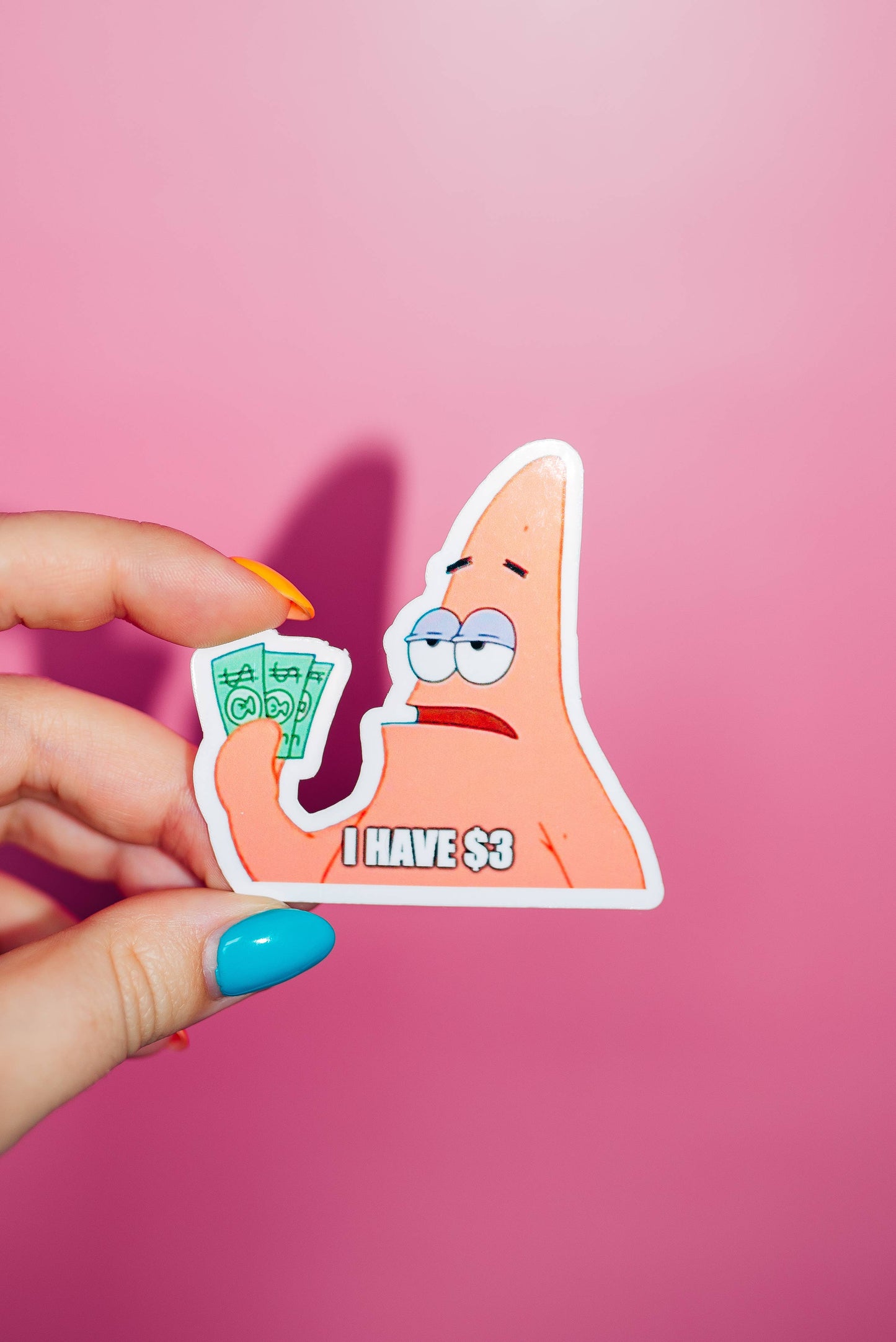 I Have $3 Sticker