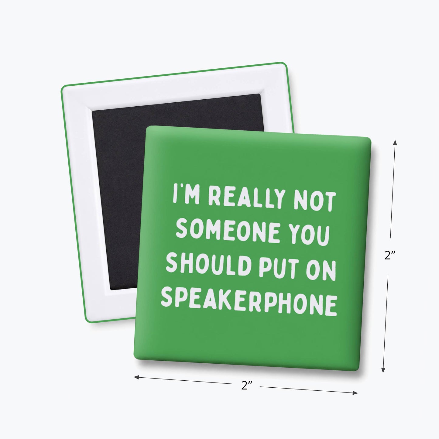 Put on Speakerphone Magnet