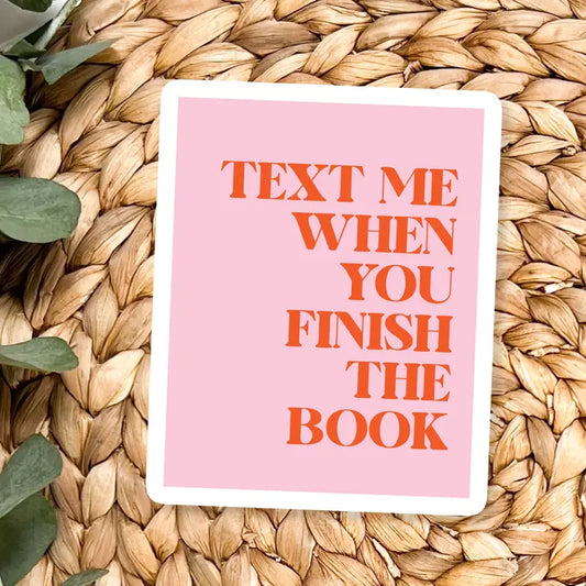 Finish The Book Vinyl Sticker