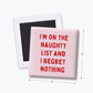 I Regret Nothing Magnet