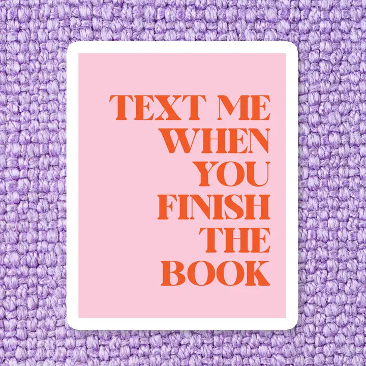 Finish The Book Vinyl Sticker