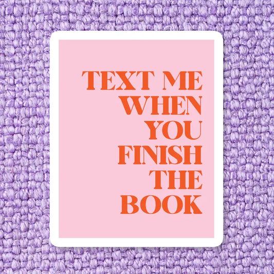 Finish The Book Vinyl Sticker