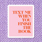Finish The Book Vinyl Sticker