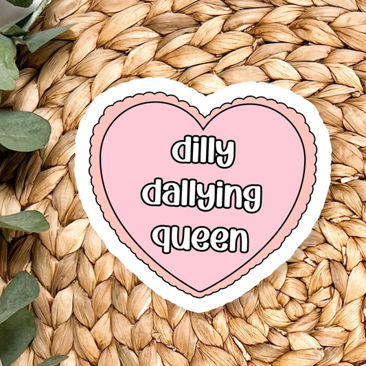 Dilly Dallying Vinyl Sticker