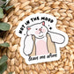 Leave Me Alone Vinyl Sticker