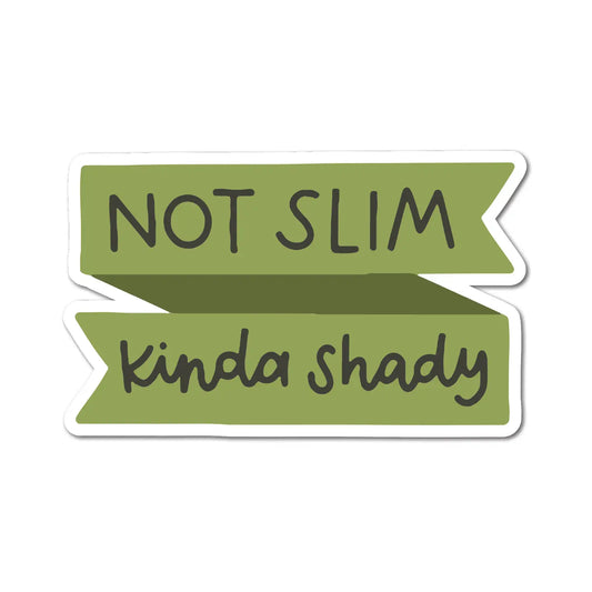 Kinda Shady Vinyl Sticker