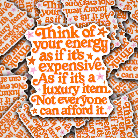 As If It's Expensive Sticker
