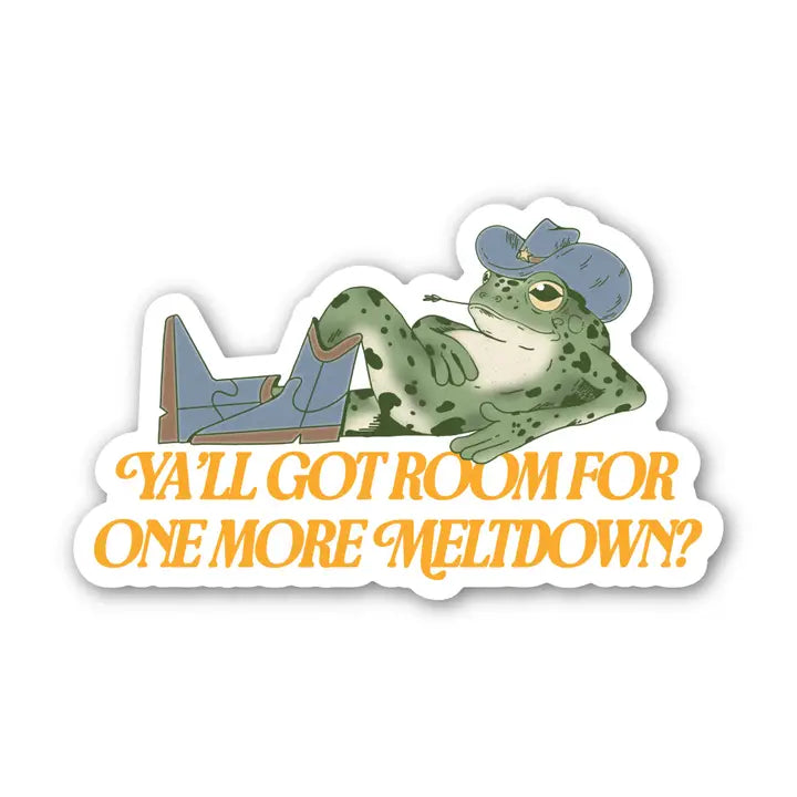 One More Meltdown Sticker