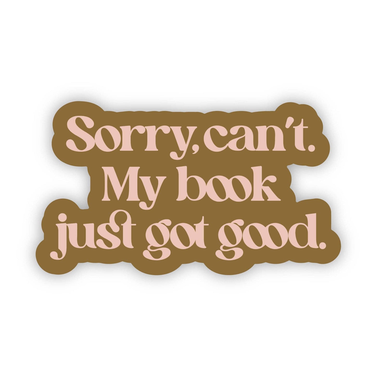 Sorry Can't Sticker