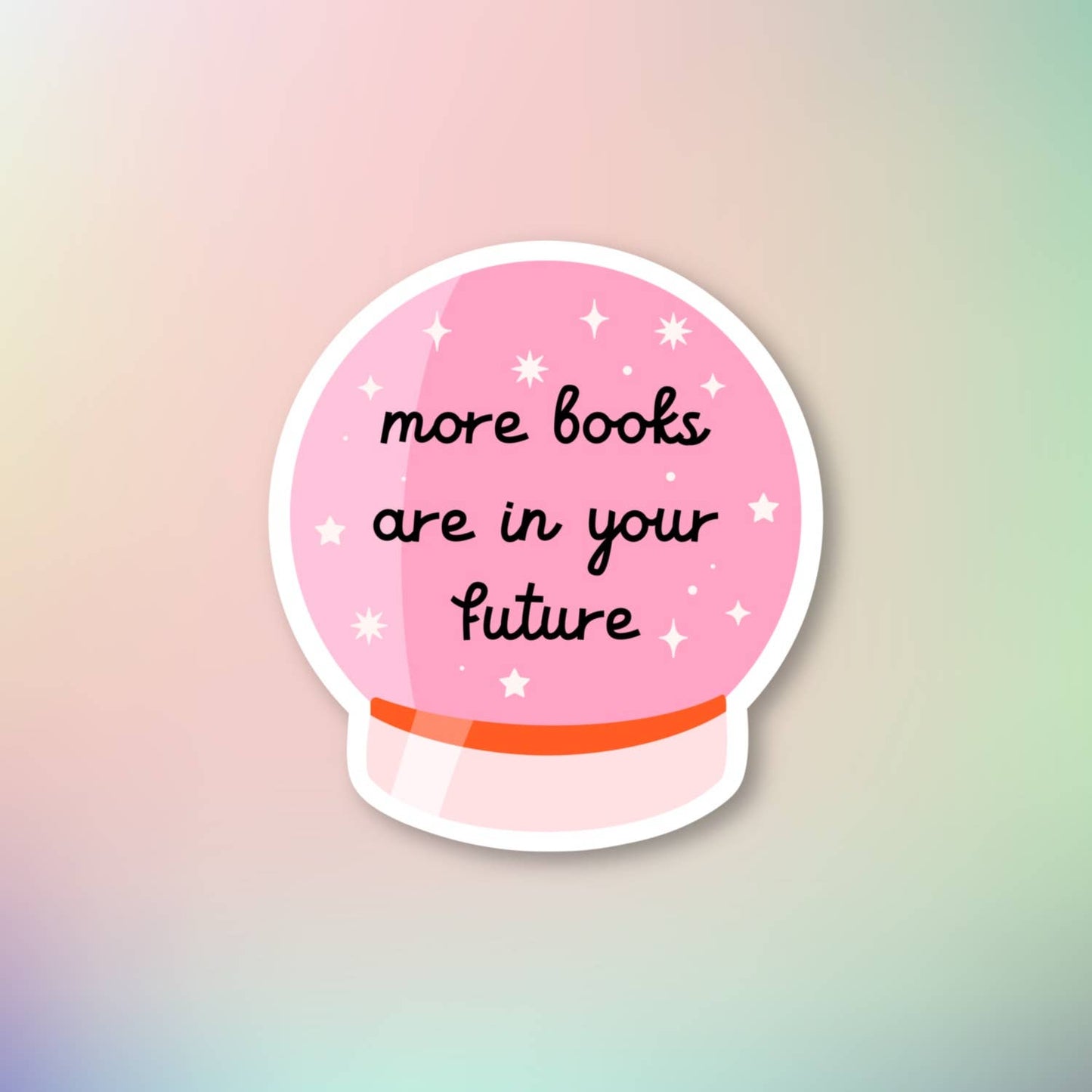 Books Are In Your Future Sticker