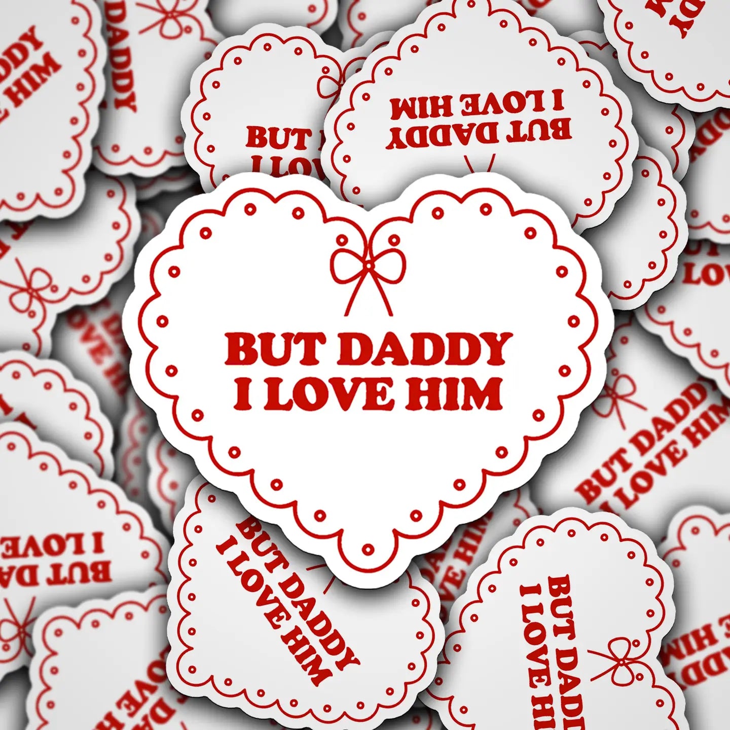 But Daddy Sticker