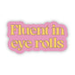 Eye Rolls Sticker