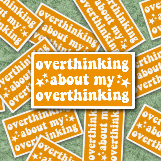 Overthinking Sticker