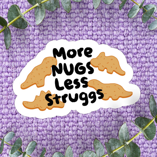More Nugs Vinyl Sticker