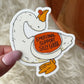 Emotional Support Silly Goose Sticker