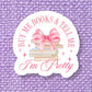 Buy Me Books Vinyl Sticker