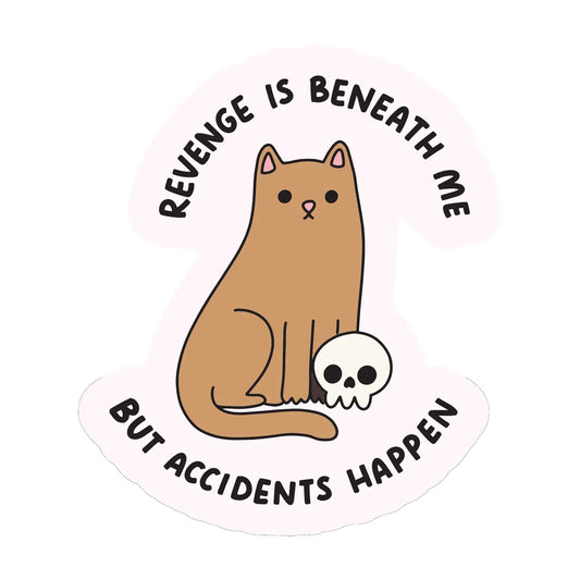 Accidents Happen Vinyl Sticker