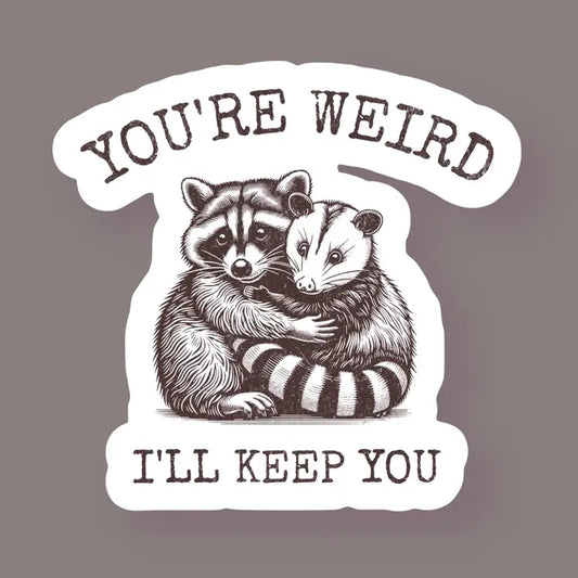 I'll Keep You Sticker